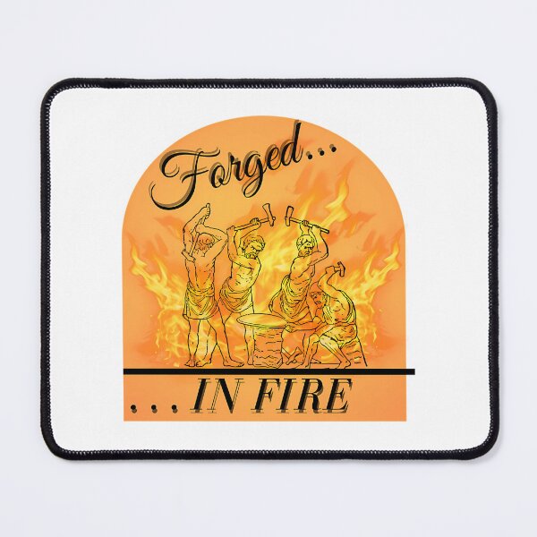 Item preview, Forged In Fire designed and sold by dyonallyhea.
