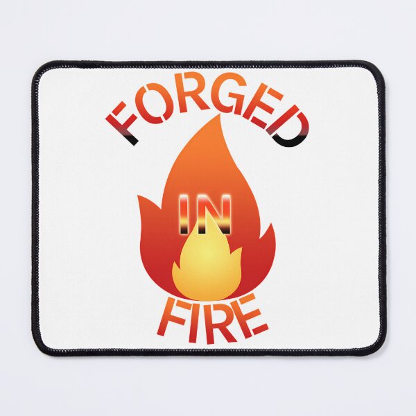 Item preview, Forged In Fire designed and sold by dyonallyhea.