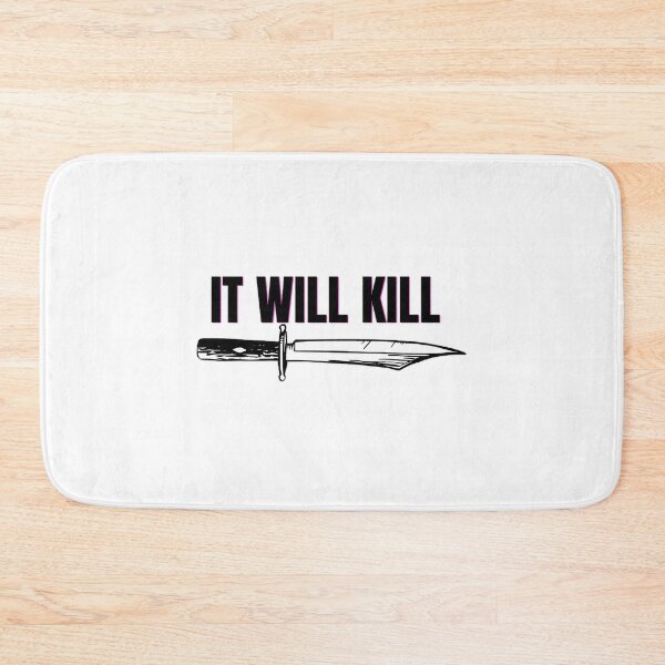 Item preview, It Will Kill designed and sold by dyonallyhea.