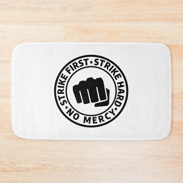 Item preview, Strike First Strike Hard No Mercy designed and sold by ppyrona.
