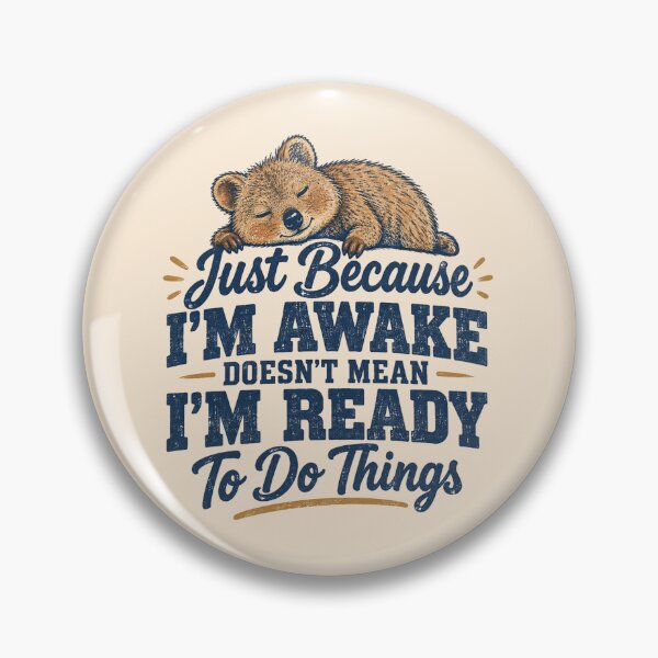 Item preview, Just Because Awake Not Ready Funny Quokka Sleep AU designed and sold by Yellowriversss.