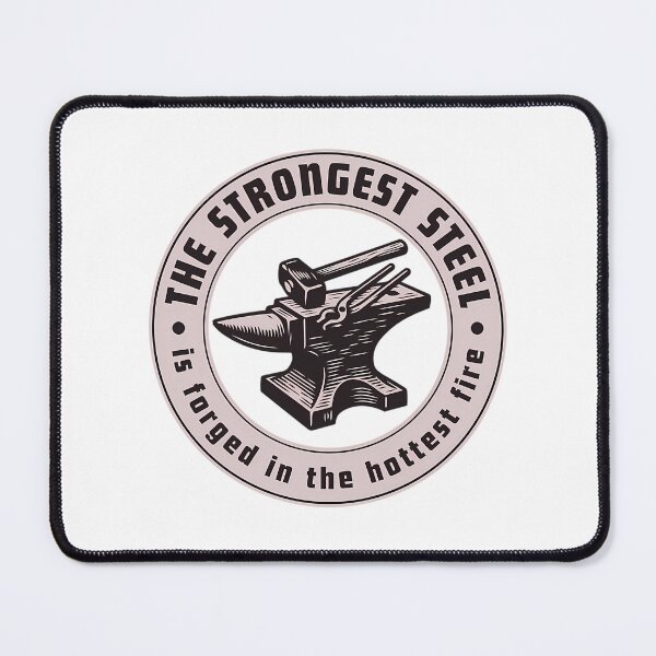 Item preview, The Strongest Steel Is Forged In The Hottest Fire Motivational Anvil designed and sold by dyonallyhea.