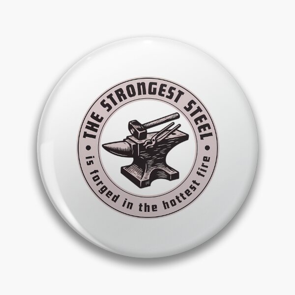 Item preview, The Strongest Steel Is Forged In The Hottest Fire Motivational Anvil designed and sold by dyonallyhea.