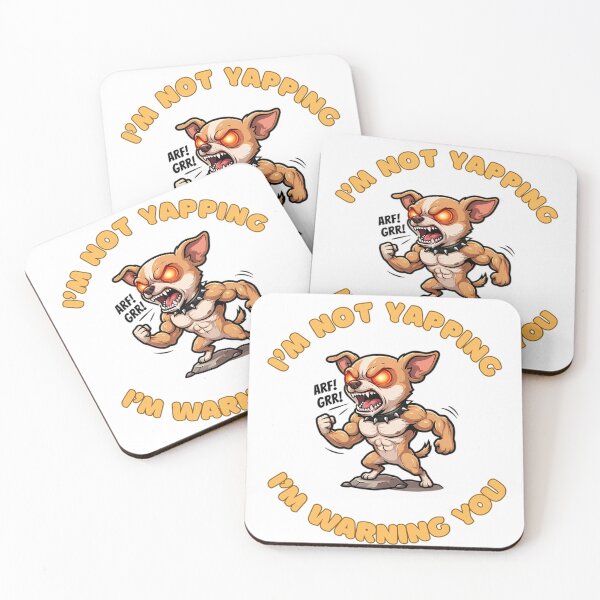 Item preview, I'm Not Yapping Angry Chihuahua Warning designed and sold by ZeroContextArt.