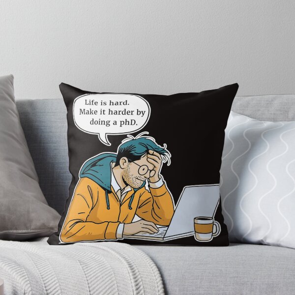 Item preview, Life Is Hard. Make It Harder By Doing A PhD Humor Academics designed and sold by sunset-capturer.