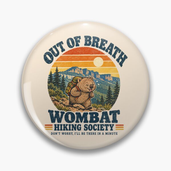 Item preview, Out Of Breath Wombat Hiking Society Retro designed and sold by Yellowriversss.