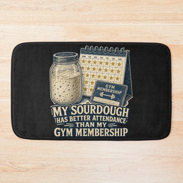 Item preview, My Sourdough Has Better Attendance Than My Gym Membership Shirt, Funny Sourdough Baker T-Shirt, Baking Humor Tee, Baker Gift Shirt, Vintage Sourdough Graphic designed and sold by TshirtsLabs.