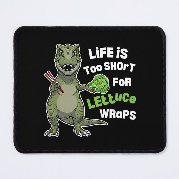 Item preview, Life Is Too Short for Lettuce Wraps Carnivore Diet T-Rex With Chopsticks designed and sold by QuirkyGuacamole.