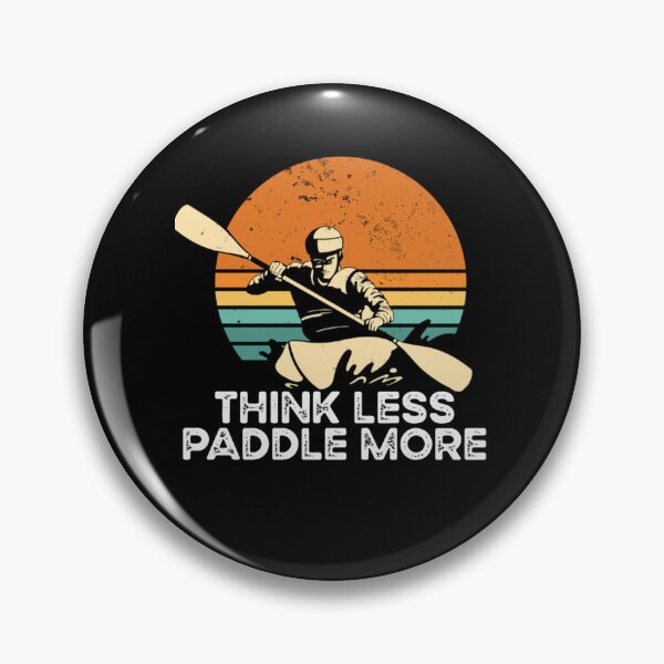Item preview, Think Less Paddle  designed and sold by itsarheapitt.