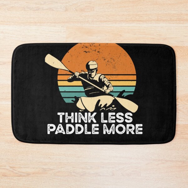 Item preview, Think Less Paddle  designed and sold by itsarheapitt.