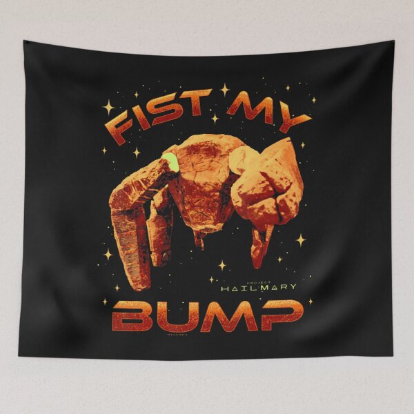 Item preview, Project Hail Mary Fist My Bump Rocky The Alien designed and sold by BrandyMor.