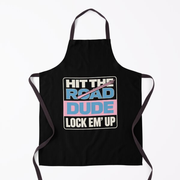 Item preview, Hit the road dude lock em up designed and sold by kawaiibloomshop.