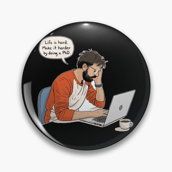 Item preview, Life Is Hard. Make It Harder By Doing A PhD Humor Academics 3 designed and sold by sunset-capturer.