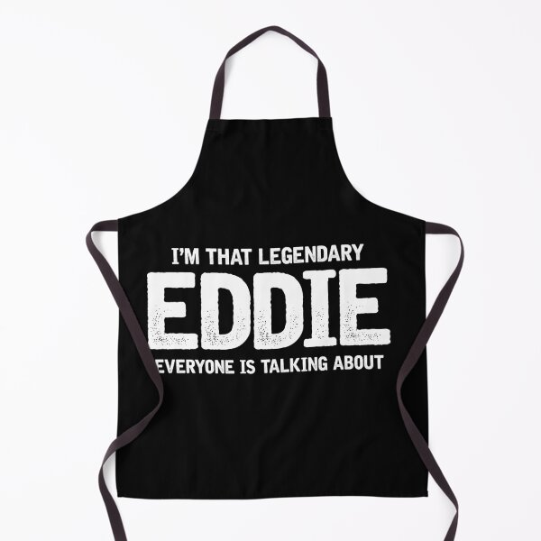 Item preview, Im That Legendary Eddie Everyone Is Talking About - Eddie Personal Name Funny Gift designed and sold by zerlaemiry.
