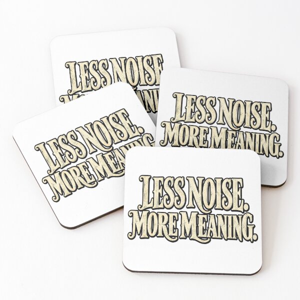 Item preview, Less Noise More Meaning – Vintage Engraving designed and sold by JanChryzostom.