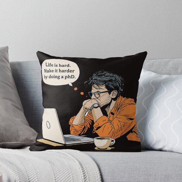Item preview, Life Is Hard. Make It Harder By Doing A PhD Humor Academics 4 designed and sold by sunset-capturer.