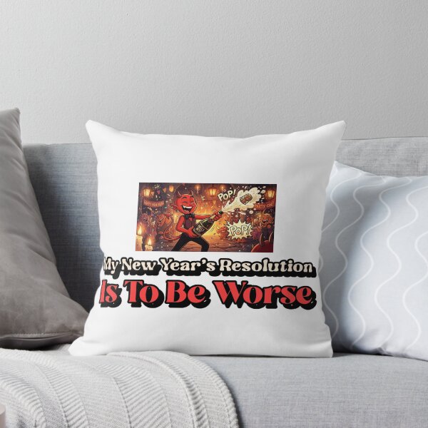 Item preview, My New Years Resolution Is To Be Worse designed and sold by crazydotdesigns.