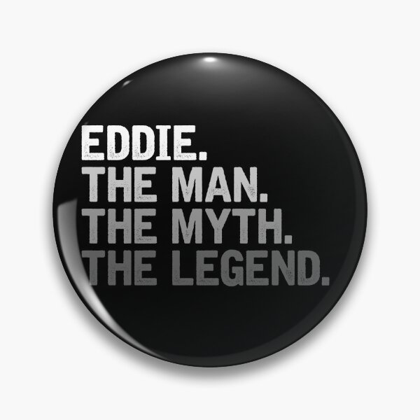 Item preview, Eddie, The Man The Myth The Legend - Eddie Personal Name Funny designed and sold by zerlaemiry.