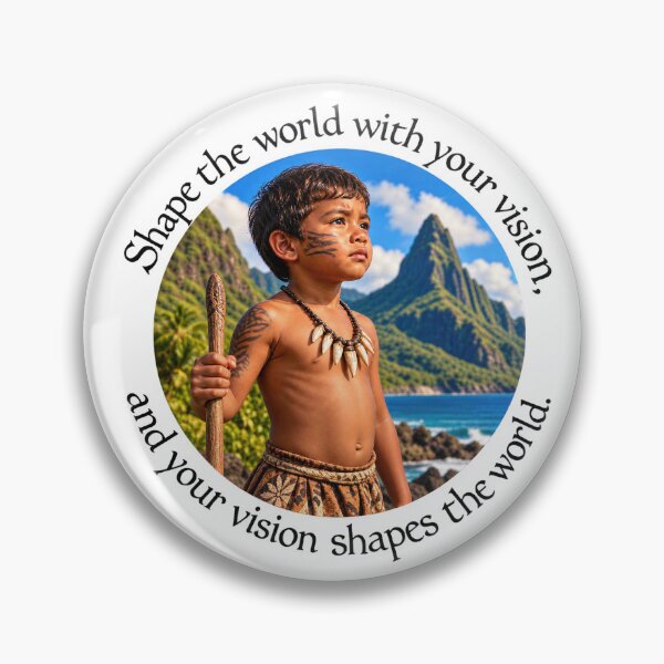 Item preview, Polynesian Empowerment Proverb - Shape the world with your vision | Pacific Art designed and sold by ShakaLife.org.