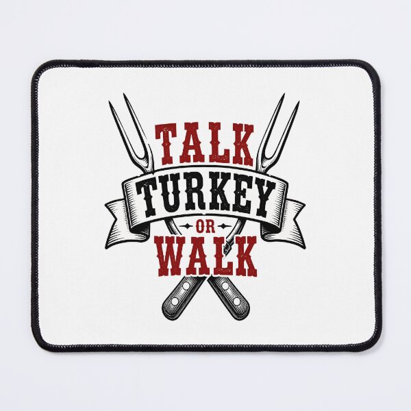 Item preview, Talk Turkey Walk Thanksgiving designed and sold by KristenosNehk.