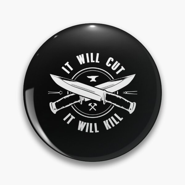 Item preview, It Will Cut It Will Kill - Bladesmith Collection designed and sold by thationchris.