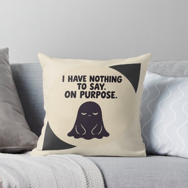 Item preview, Sleepy Ghost I Have Nothing to Say designed and sold by QuietNovaShop.