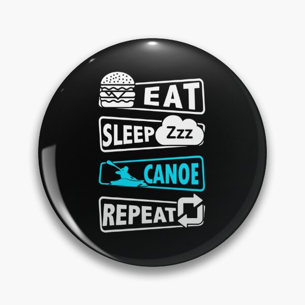 Item preview, Eat Sleep Canoe Repeat  designed and sold by itsarheapitt.