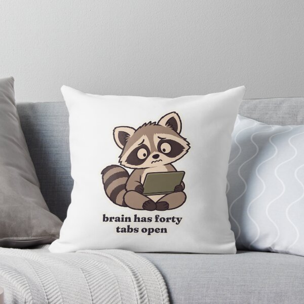 Item preview, Chaotic Raccoon Brain Has Forty Tabs Open ADHD designed and sold by OuqCreations.