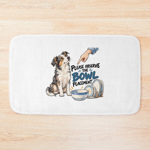 Item preview, Please Observe the Bowl Placement Dog Briefing designed and sold by Chase The Trend.