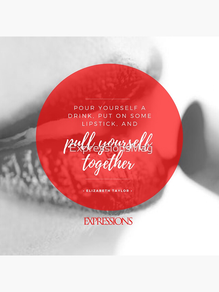 Elizabeth Taylor Quote by ExpressionsMag