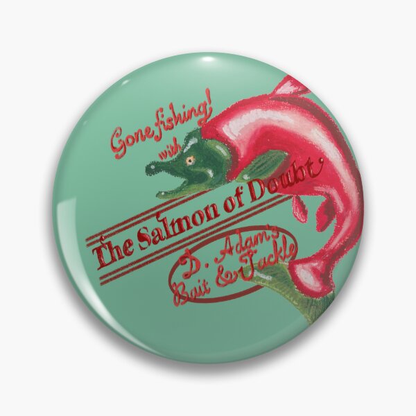 Item preview, Gone Fishing! with The Salmon of Doubt || Douglas Adams designed and sold by ethanvsanders.