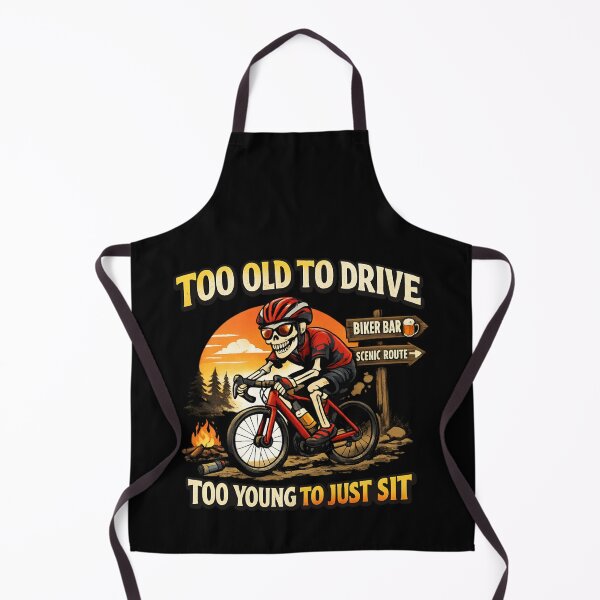 Item preview, Too Old to Drive, Too Young to Just Sit – Vintage Skeleton Cyclist designed and sold by SidTastic .