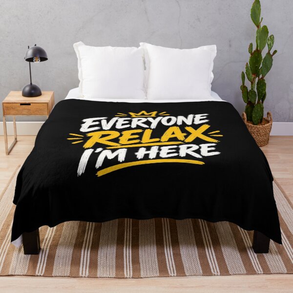 Item preview, Everyone Relax I'm Here – Funny Bold Typography Quote designed and sold by Artimax-Studio.