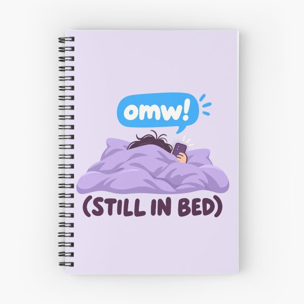 Item preview, Always Late Funny OMW Still In Bed Text Joke designed and sold by Fanverse Merchandise.