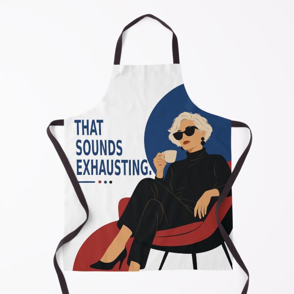 Item preview, That Sounds Exhausting | Funny Woman Quote Print | Sassy Woman Art | Mid Century Modern Art | Gift for Women designed and sold by Studio pod Burom.