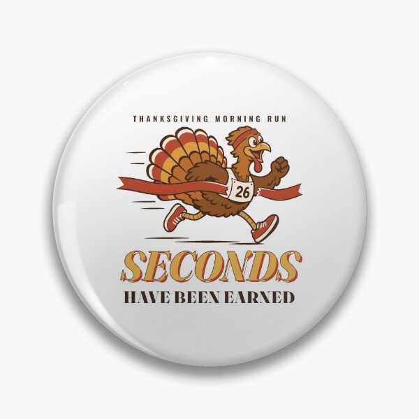 Item preview, Seconds Have Been Earned: Funny Thanksgiving Run Turkey designed and sold by Diya & Dot.
