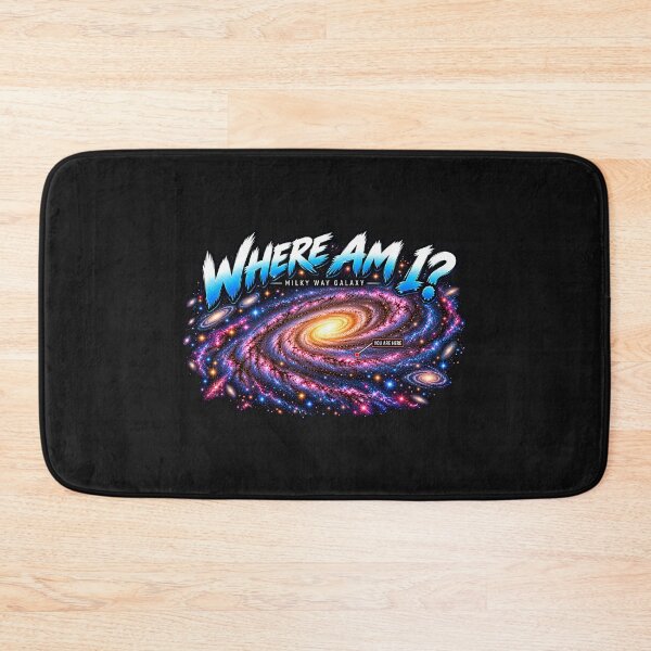 Item preview, Where am I? 'Your Are Here' In space Galaxy Sci-Fi designed and sold by Genius Geek.
