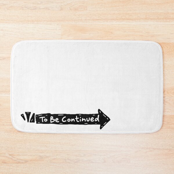 Item preview, To Be Continued Meme Anime Ending Text designed and sold by MonkiFlipp.