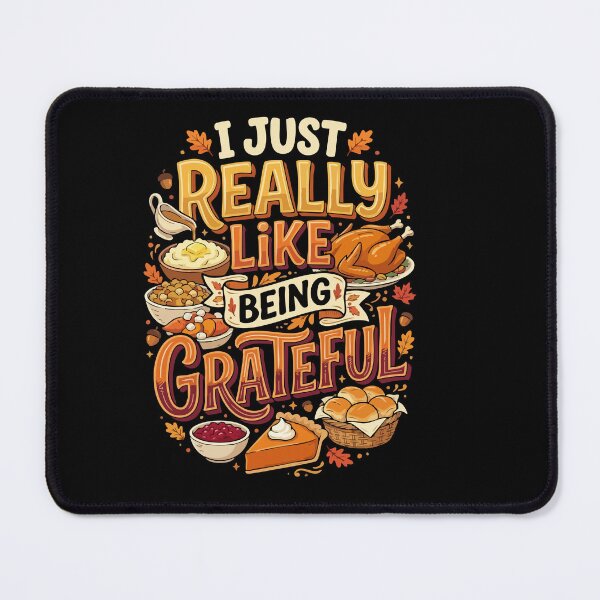 Item preview, I Just Really Like Being Grateful Thanksgiving Food designed and sold by AmeliaShirts.