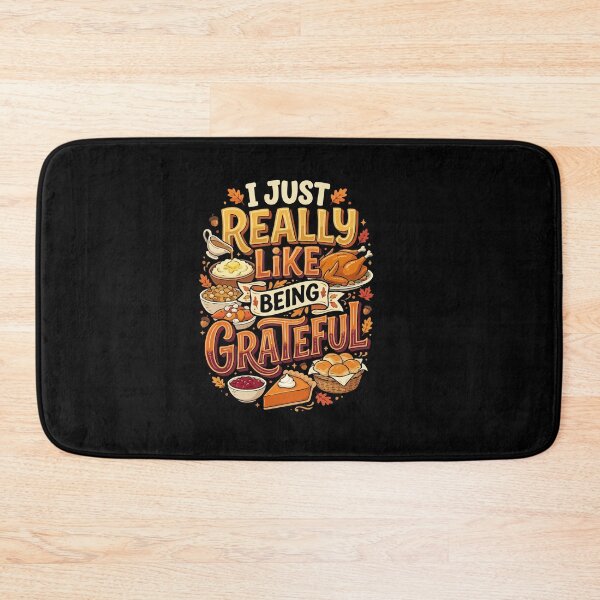 Item preview, I Just Really Like Being Grateful Thanksgiving Food designed and sold by AmeliaShirts.