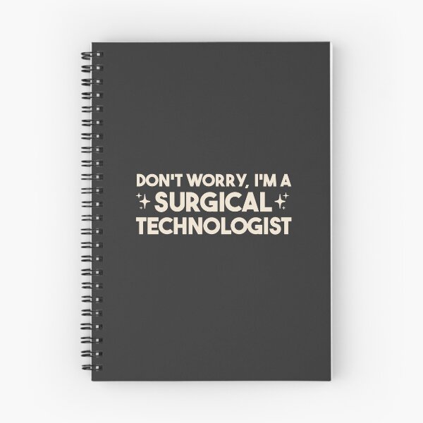 Item preview, Don't Worry, I'm a Surgical Technologist – Surgical Tech Gift designed and sold by merialnam.