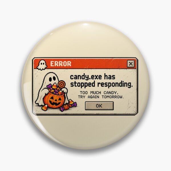 Artikelvorschau, Candy.exe reagiert nicht mehr (Halloween) entworfen und verkauft von Furflix.