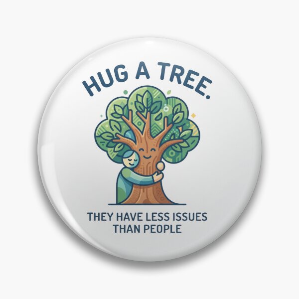 Item preview, Quote. Hug a tree. They have less issues than people. designed and sold by AadiShaktiAura.