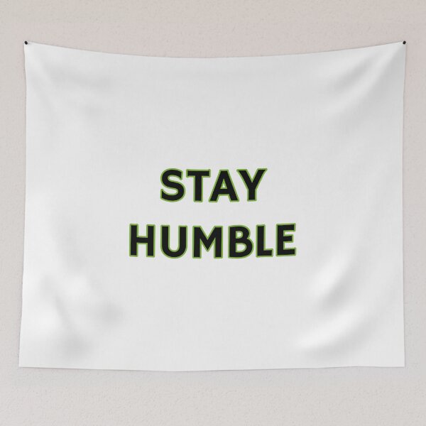Item preview, Stay Humble designed and sold by Inspirationmotivation.