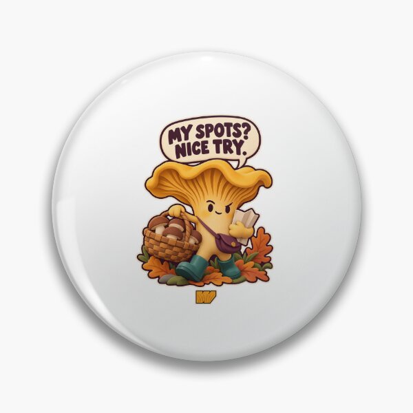 Item preview, My Mushroom Spots? Nice Try designed and sold by eWproject.