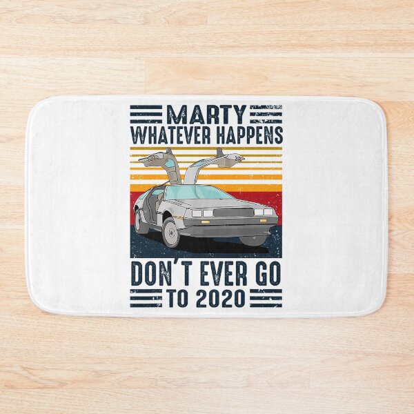Item preview, Classic Vintage Marty Whatever Happens Don'T Ever Go To 2020 designed and sold by raymons-tgerm.