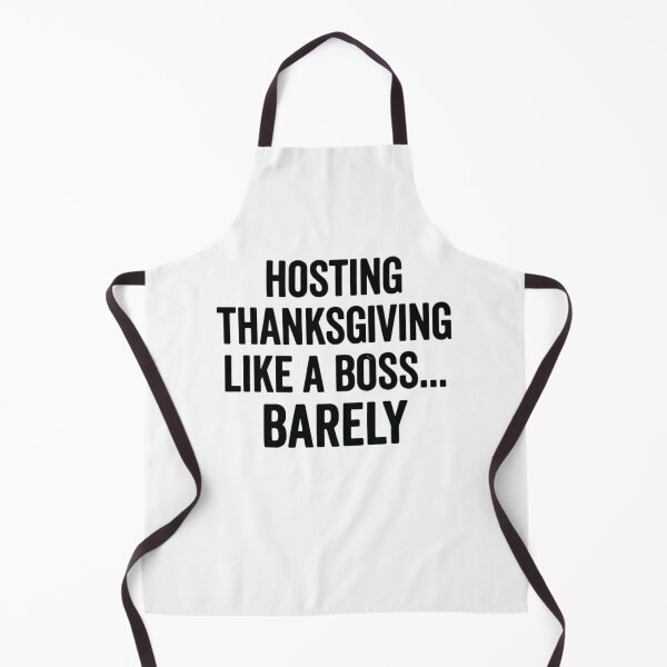 Item preview, Hosting Thanksgiving Like a Boss Barely, Funny Thanksgiving designed and sold by CloudyPress.