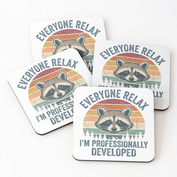 Item preview, Everyone Relax I'm Professionally Developed designed and sold by Zbixu.