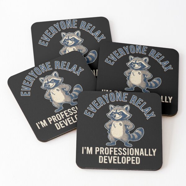 Item preview, Everyone Relax I'm Professionally Developed designed and sold by Zbixu.