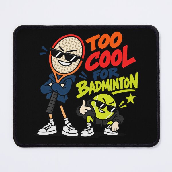 Item preview, Too cool for Badminton designed and sold by Konvero.
